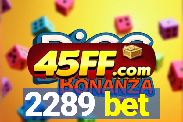 2289 bet